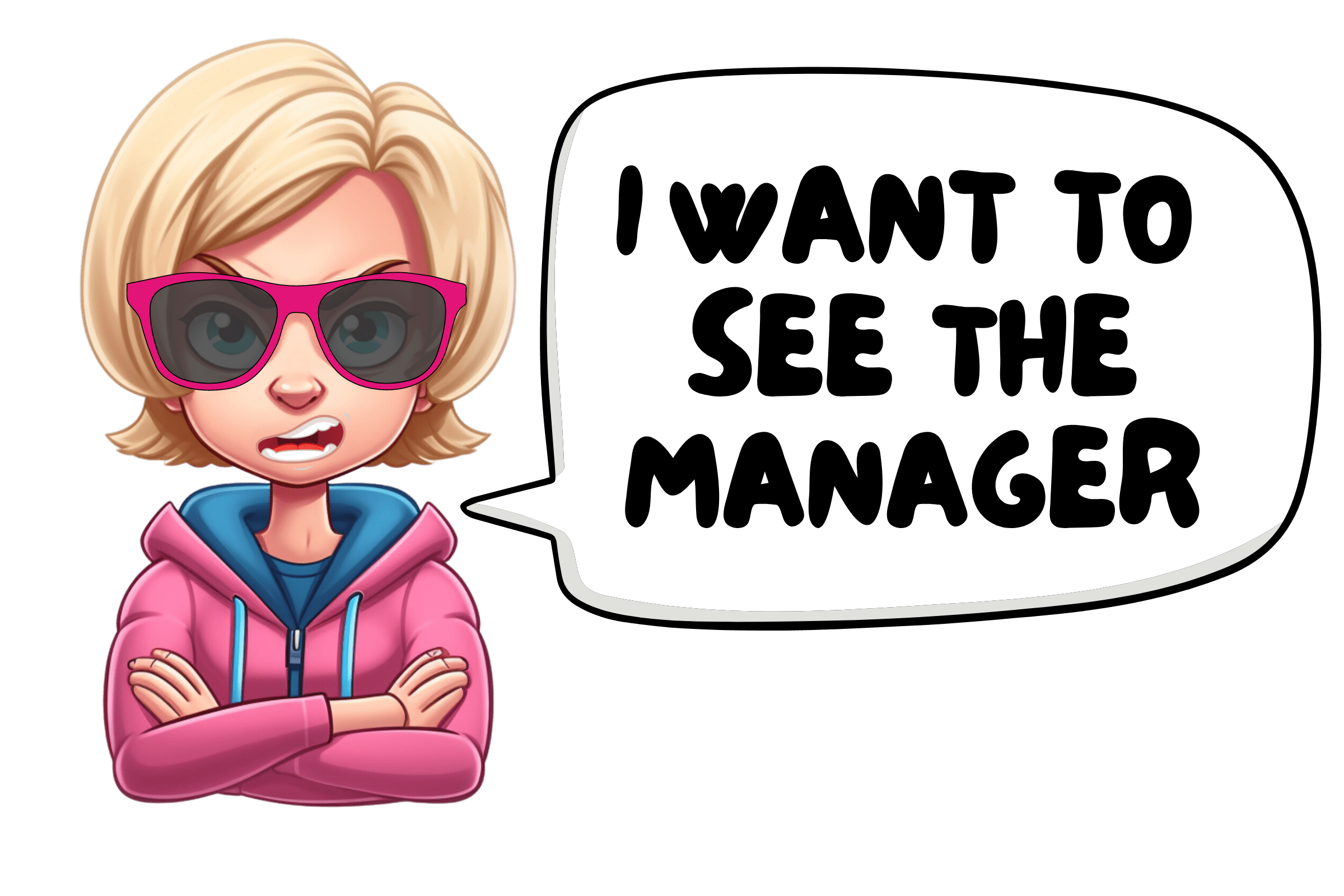 Shut Up Karen - Karen wants to see the manager